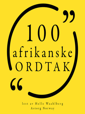 cover image of 100 afrikanske ordtak